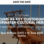 Save the Date: UNESCO to Host Global Round Table on Museums and Underwater Cultural Heritage